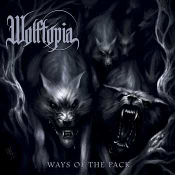 Album Wolftopia: Ways Of The Pack