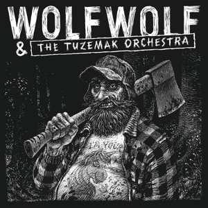 LP Wolfwolf & The Tuzemak Orchestra: Ep 451517