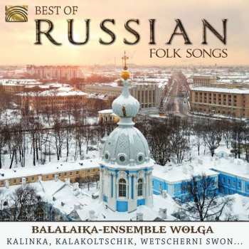 Wolga-Balalaika-Ensemble: Best Of Russian Folk Songs