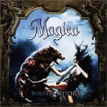 Album Magica: Wolves & Witches