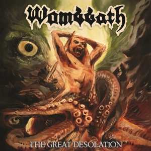 Album Wombbath: The Great Desolation