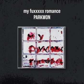 Album Won Park: My Fuxxxxx Romance