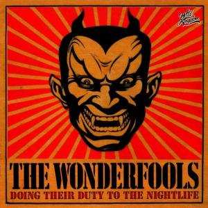 Wonderfools: Doing Their Duty To The Nightlife