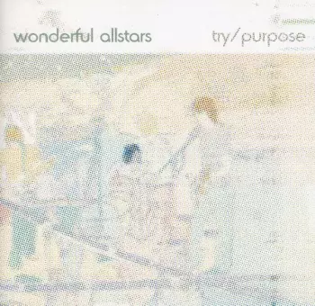 Wonderful Allstars: Try/purpose