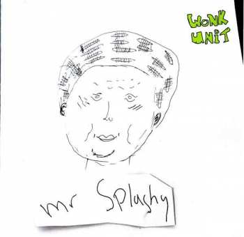 Album Wonk Unit: Mr Splashy