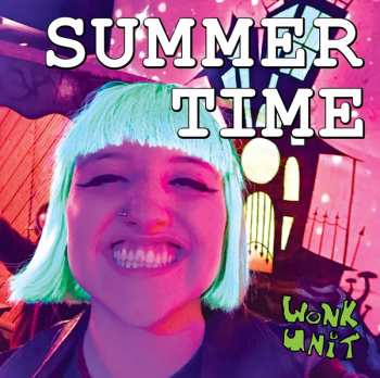 Album Wonk Unit: Summer Time