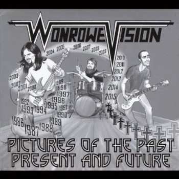 Album Wonrowe Vision: Pictures Of The Past, Present And Future