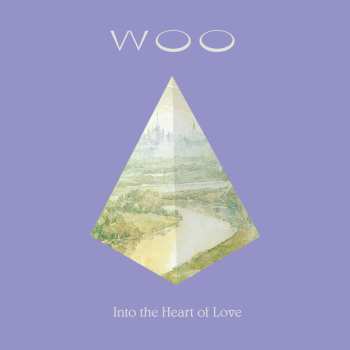 2LP Woo: Into the Heart of Love 461960