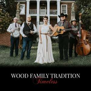 Album Wood Family Tradition: Timeless