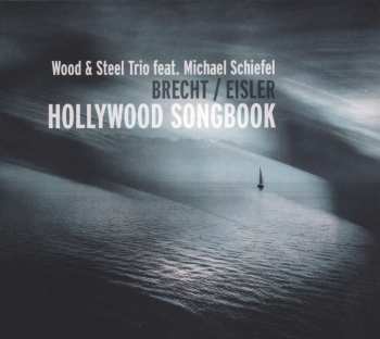 CD Wood & Steel Trio: Hollywood Songbook 523821