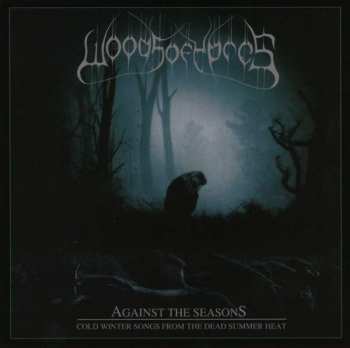 Album Woods Of Ypres: Against The Seasons: Cold Winter Songs From The Dead Summer Heat