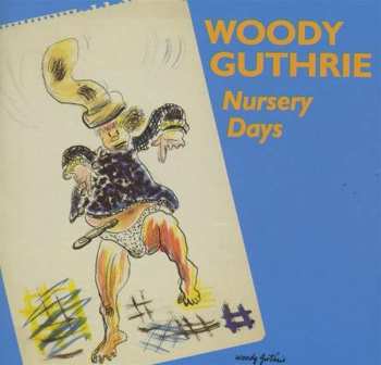 Album Woody Guthrie: Nursery Days