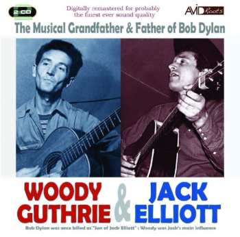 2CD Woody Guthrie: The Musical Grandfather & Father Of Bob Dylan 528428