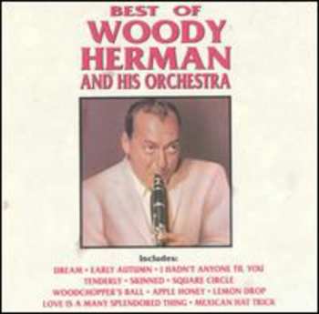Album Woody Herman And His Orchestra: Best Of Woody Herman And His Orchestra