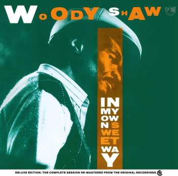 2LP Woody Shaw: In My Own Sweet Way LTD