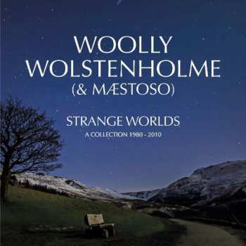 Album Woolly Wolstenholme: Strange Worlds – A Collection 1980 - 2010