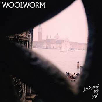 CD Woolworm: Deserve To Die