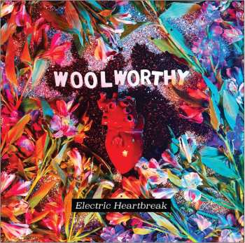 LP Woolworthy: Electric Heartbreak 494046