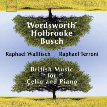 Album William Wordsworth: British Music For Cello And Piano