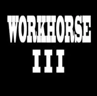 Workhorse Iii: Fortune Favors The Bold