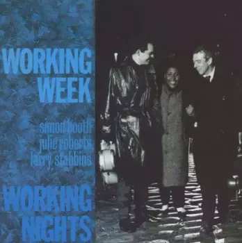 Working Week: Working Nights