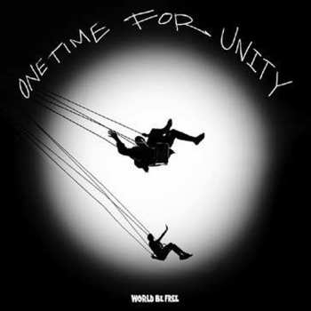 Album World Be Free: One Time For Unity