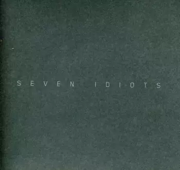 Seven Idiots