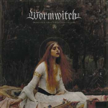 Album Wormwitch: Heaven That Dwells Within
