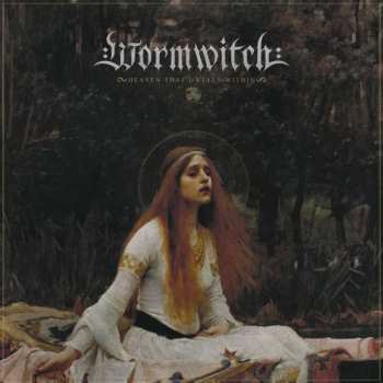 CD Wormwitch: Heaven That Dwells Within 113582