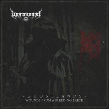 CD Wormwood: Ghostlands - Wounds From A Bleeding Earth 98656