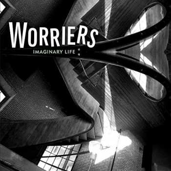 Album Worriers: Imaginary Life