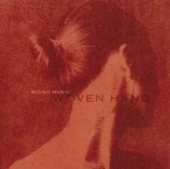 CD Woven Hand: Blush Music 397224