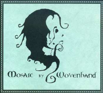Album Woven Hand: Mosaic