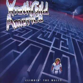 Album Wrathchild America: Climbin' The Walls