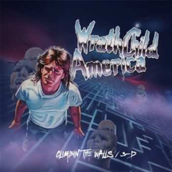 Album Wrathchild America: Climbin' The Walls / 3-d