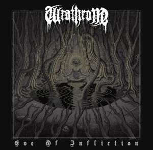 Album Wrathrone: Eve Of Infliction