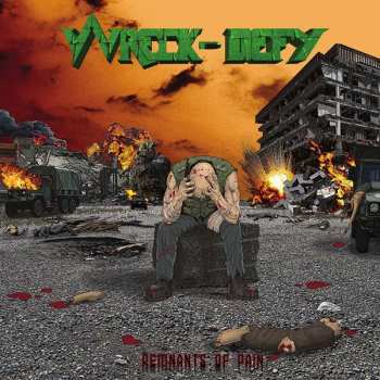 CD WRECK-DEFY: Remnants Of Pain 284102