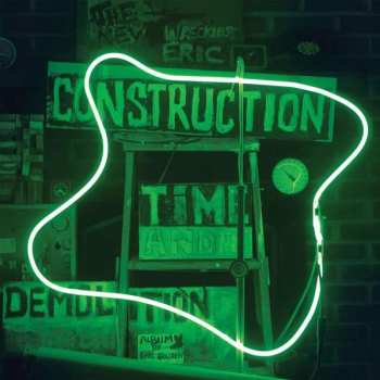 Album Wreckless Eric: Construction Time And Demolition