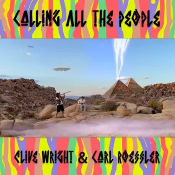 Wright,clive / Roessler,carl: Calling All The People