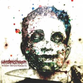 CD Wristmeetrazor: Misery Never Forgets 97572