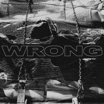 Album Wrong: Wrong