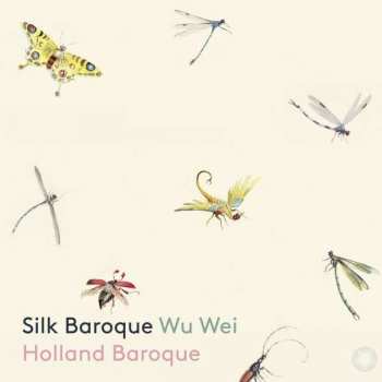 Album Wu Wei: Silk Baroque