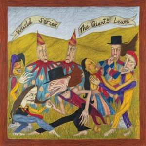 Album Wurld Series: The Giant's Lawn