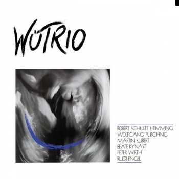 2LP Wutrio: Wütrio 500525
