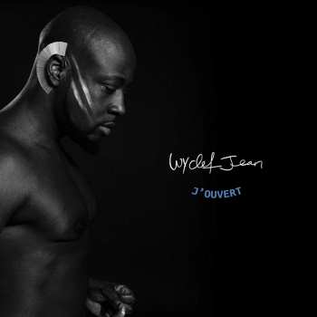 Album Wyclef Jean: J'Ouvert