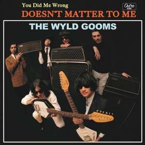 Album Wyld Gooms: 7-you Did Me Wrong