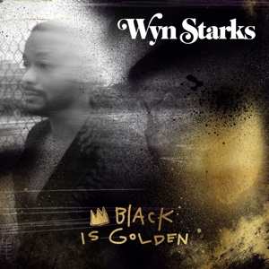 Album Wyn Starks: Black Is Golden