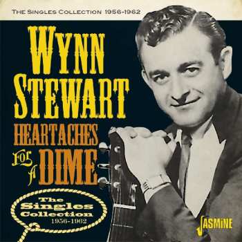 Album Wynn Stewart: Heartaches For A Dime