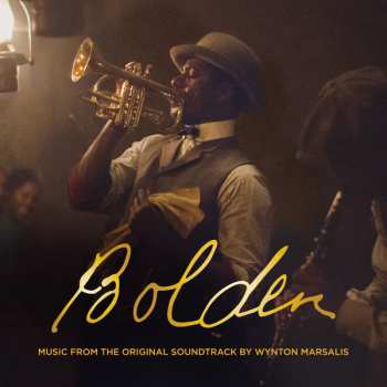 Album Wynton Marsalis: Bolden (Music From The Original Soundtrack)