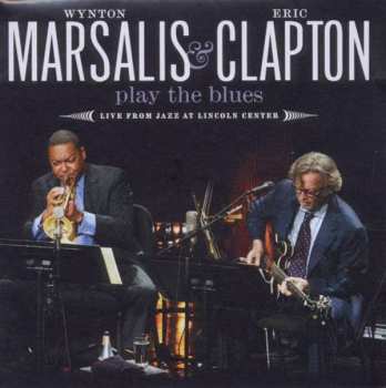 Album Wynton Marsalis: Play The Blues - Live From Jazz At Lincoln Center